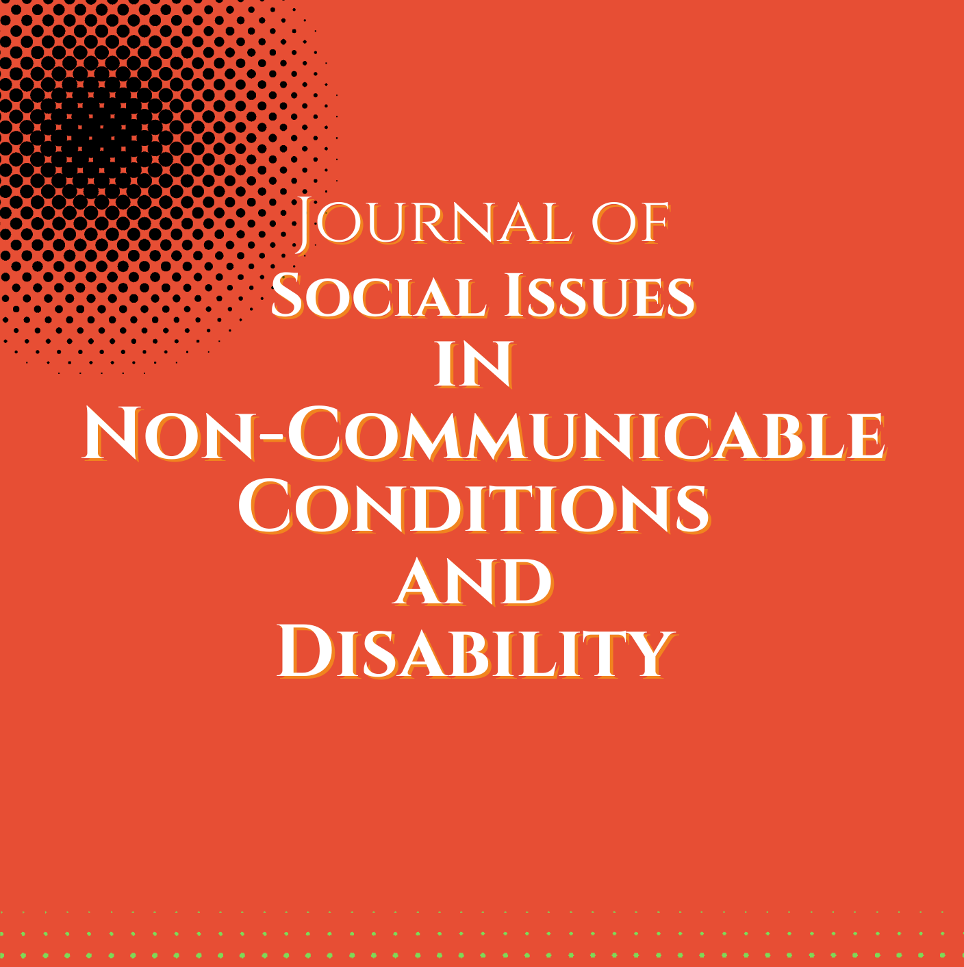 Journal of Social Issues in Non-Communicable Conditions and Disability 